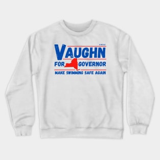 Jaws: Vaughn for Governor Crewneck Sweatshirt